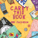 Illustration for article titled Check Out the Cover of Abbi Jacobsons New Book, Which Imagines the Contents of Famous Peoples Bags